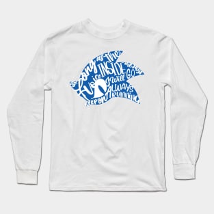 It Doesn't Matter Long Sleeve T-Shirt